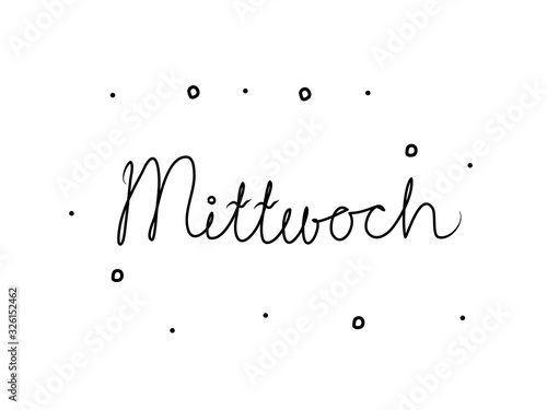 Mittwoch phrase handwritten with a calligraphy brush. Wednesday in german. Modern brush calligraphy. Isolated word black