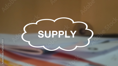 Supply word with blurring business background