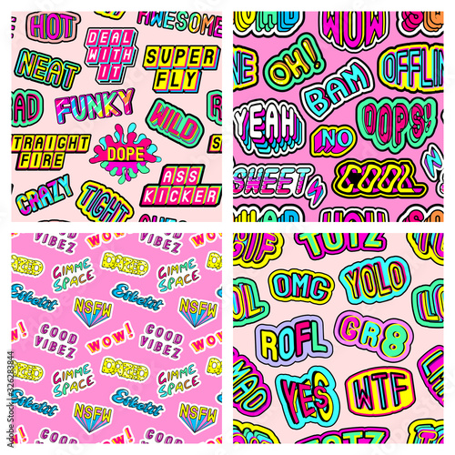 Set of 4 seamless patterns with word, text patches. Quirky cartoon comic style of 80-90s. Colorful backgrounds. Vector wallpapers.	