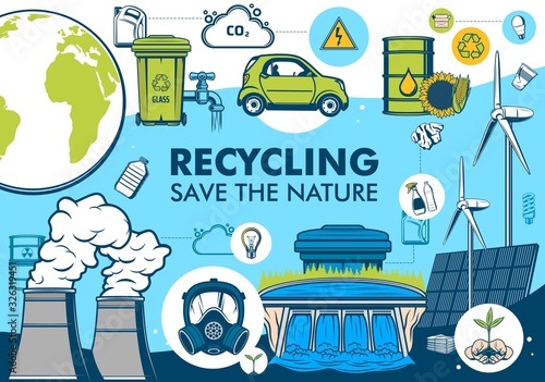 Green energy and garbage recycling, planet earth environment conservation. Save the nature vector poster with alternative energy resources, hydroelectric power plant and solar panel, car and bio fuel