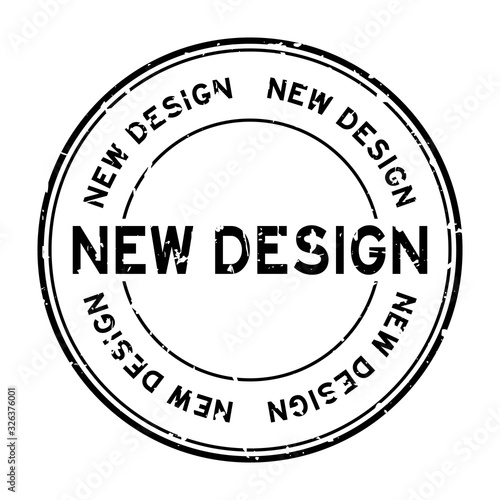 Grunge black new design word round rubber seal stamp on white background