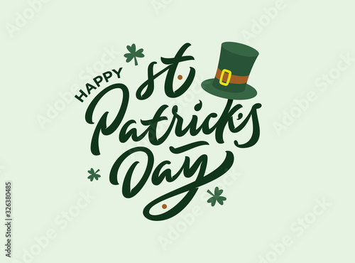 Happy Saint Patricks Day. Premium lettering.