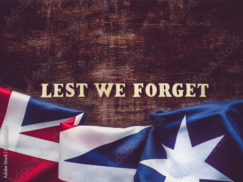 Anzac Day. Lest We Forget. Beautiful greeting card. Close-up, view from above. National holiday concept. Congratulations for family, relatives, friends and colleagues