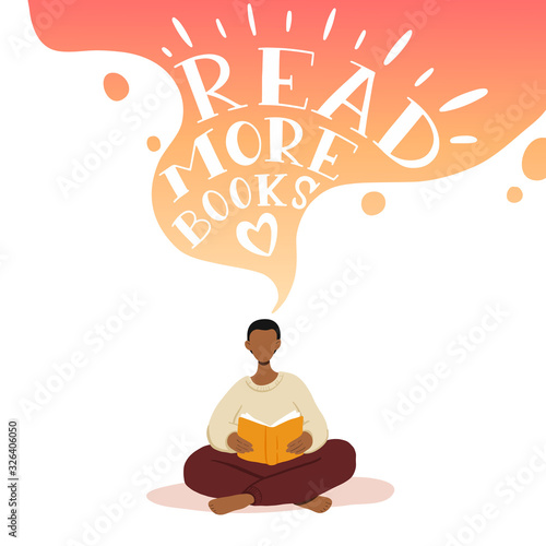 Vector illustration of african american man sitting and reading book, dreaming. Motivational literature fan. Colorful gradient concept illustration. Read more books lettering.