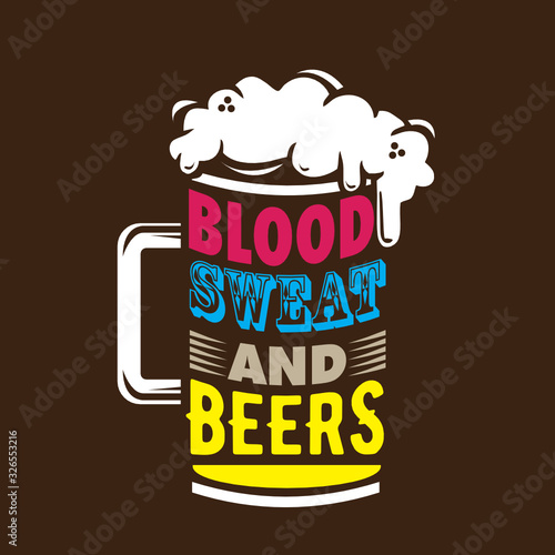 Blood Sweat and Beers Typography
