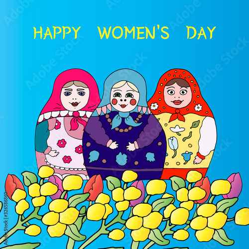 Matryoshka (Babushka). Traditional Russian doll. Happy Women's Day. Hand painted. National folklore design. Vector cartoon style illustration for cards, flyers, backgrounds, banners.