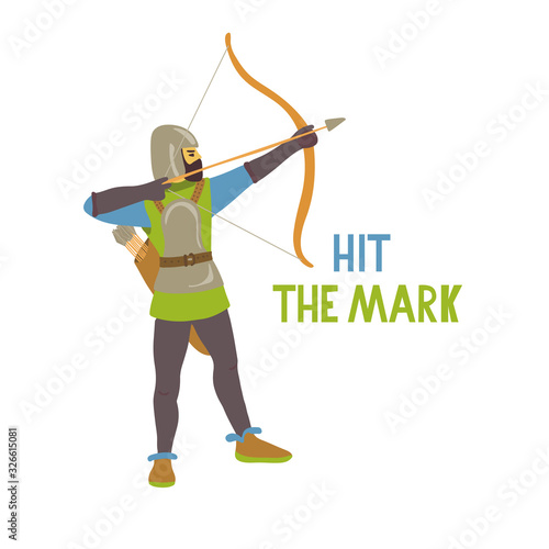 Hit the mark lettering. Quote with a medieval archer going to hit the target. Vector illustration isolated on white background. 