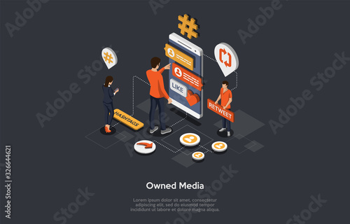 Owned Media, Digital Advertising, Online Publicity, Branding Concept And Publisher Promoting. People Promote Internet Business, Profiles By Retweet And Writing Hashtags. Isometric Vector Illustration