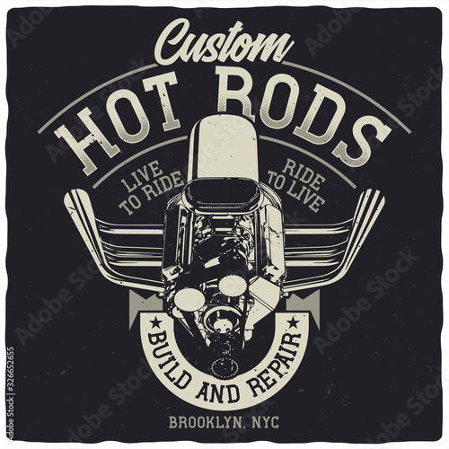 T-shirt or poster design with illustration of powerful engine.