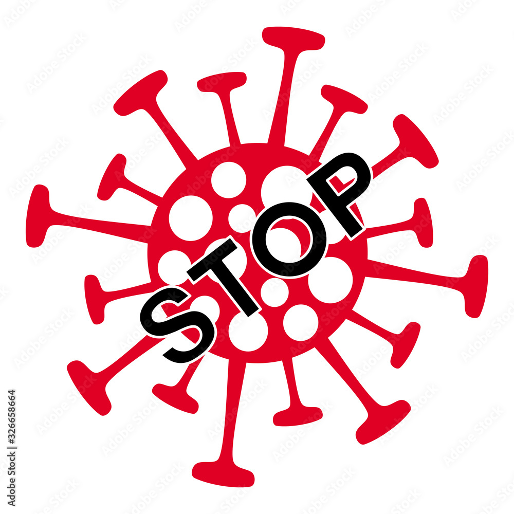 A stylized image of a coronavirus with the words Stop diagonally. Vector art graphic.
