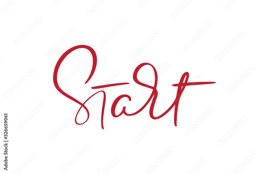 Start calligraphy lettering hand drawn word. Vector success people motivation logo. Health fitness text for any sport games. Lifestyle activity concept isolated Start calligraphy lettering hand drawn word. Vector success people motivation logo. Health fitness text for any sport games. Lifestyle activity concept isolated