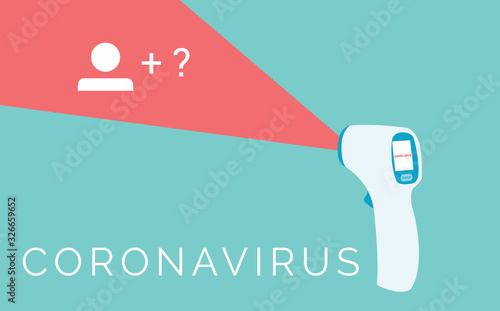 Infected with coronavirus concept. Infrared thermometer.