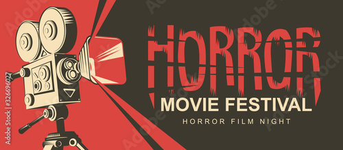 Vector poster for a horror movie festival. Illustration with an old movie projector and bloody inscription. Scary cinema. Horror film night. Suitable for banner, flyer, billboard, web design, tickets