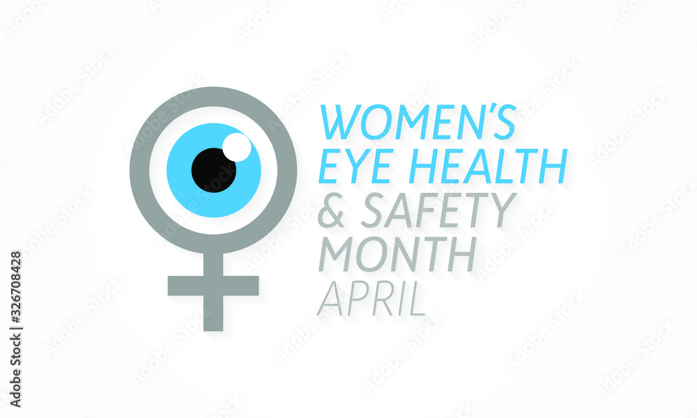 Vector illustration on the theme of Women's eye health and safety month of April. Vector illustration on the theme of Women's eye health and safety month of April.