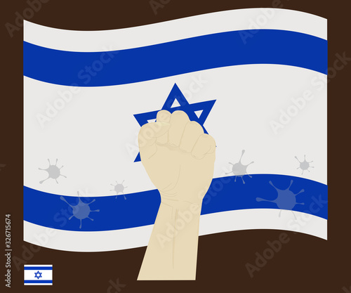 Fist power hand with novel coronavirus or covid-19 virus stained on the Israel National Flag, Fight for Israeli people concept, cartoon graphic, sign symbol background, vector illustration.