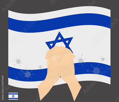 Praying hands with Covid-19 or novel coronavirus stained on the National Flag of Israel, Pray for Israel, Save israeli people concept, sign symbol background, vector illustration.
