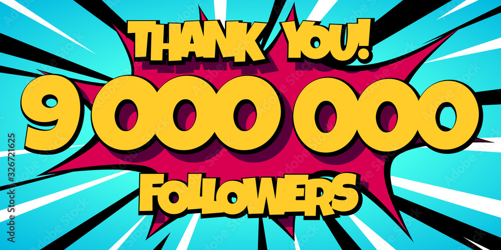 Thank You 9000000 followers Comics Banner