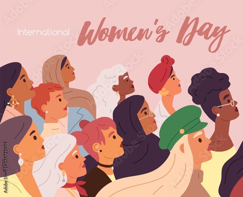 International Women's day greeting card or flyer. Group of women of various a...