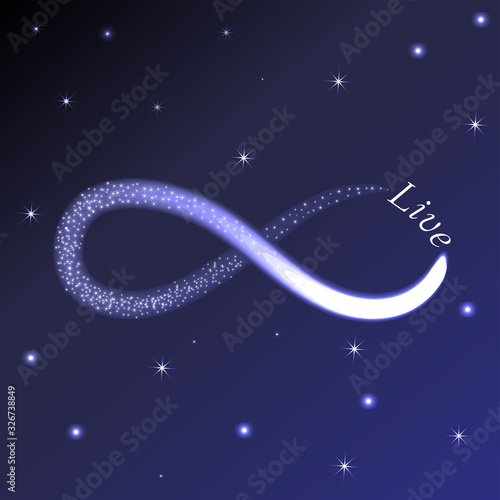 Infinity sign in the starry sky. Word life