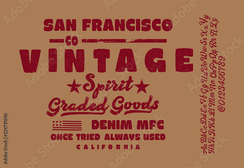 Original vintage Denim print for t-shirt or apparel. Old school vector graphic for fashion and printing.  Retro alphabet in western style , Slab Serif and serif type letters.Handmade Font for labels