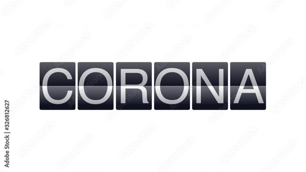 Corona Virus disease concept; Corona word animationa like in split-flap or solari display. Pure white background for cropping and replacing. Corona Virus disease concept; Corona word animationa like in split-flap or solari display. Pure white background for cropping and replacing.