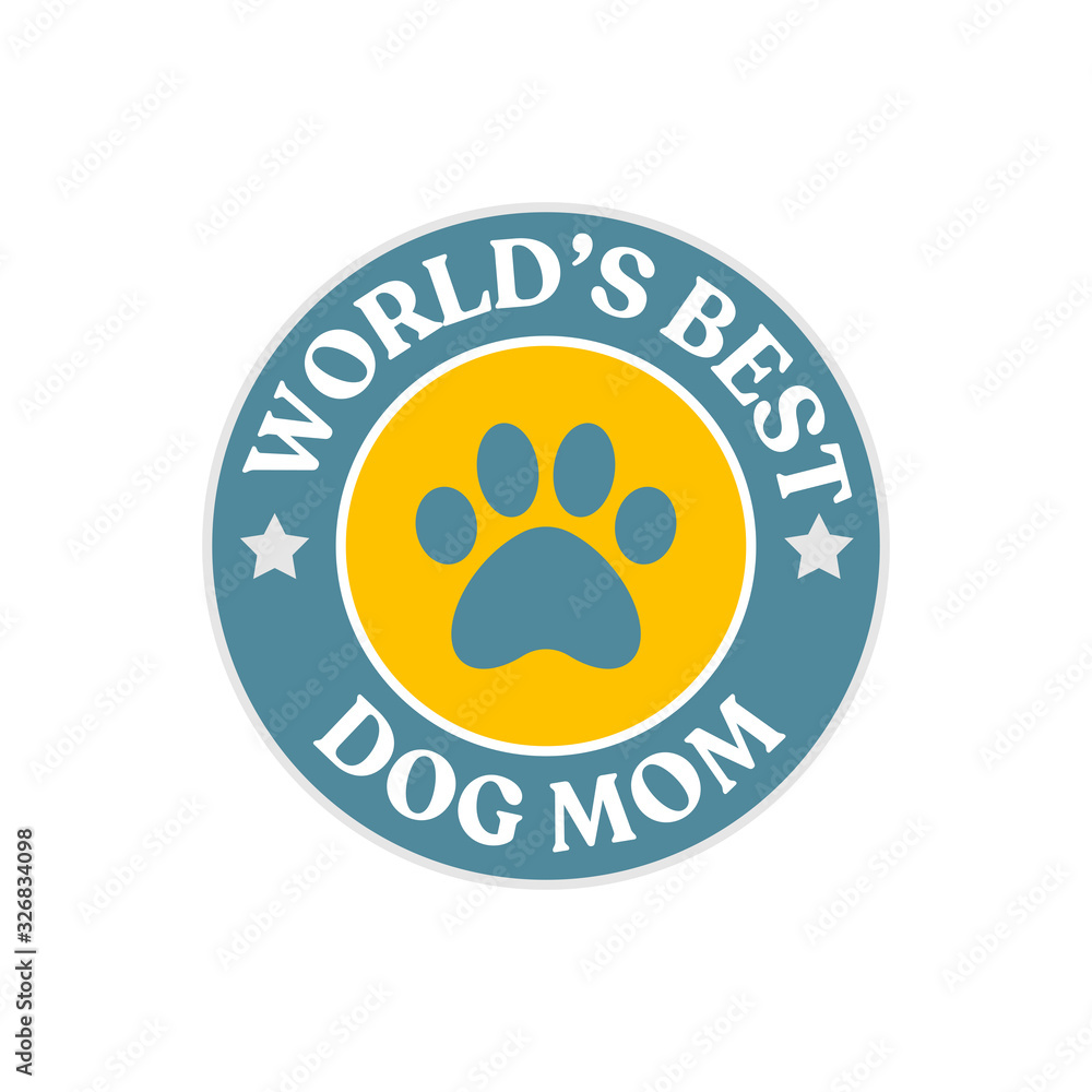 World's best dog mom badge. World's best dog mom badge.