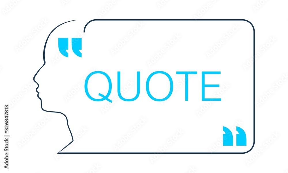 Quote blank with text bubble with man face outline silhouette and commas. Template for note, message, comment. Dialog box.