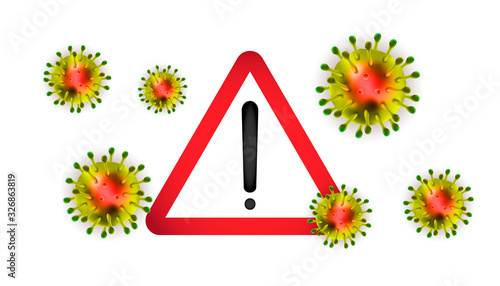 Coronavirus 2019-nCov novel coronavirus with warning sign, Coronaviruses 3d realistic vector asian flu outbreak and wuhan virus. microscope. Perfect for banner, background.