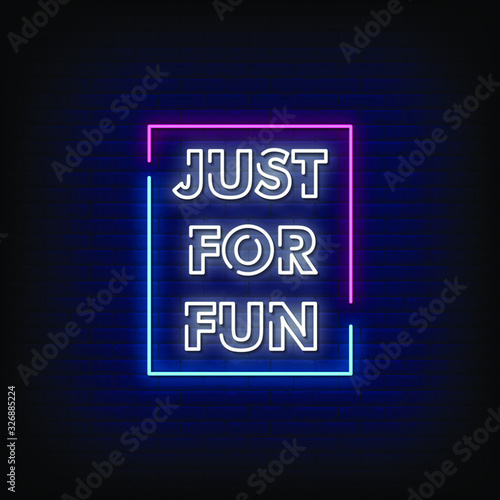 Just For Fun Neon Signs Style Text Vector