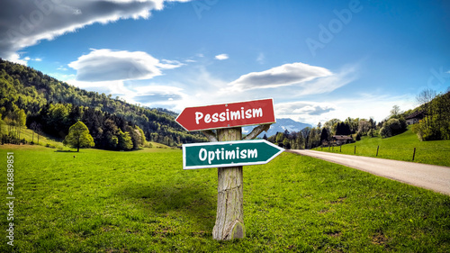 Fotografía Street Sign Optimism versus Pessimism