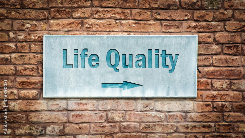 Street Sign Life Quality Street Sign Life Quality