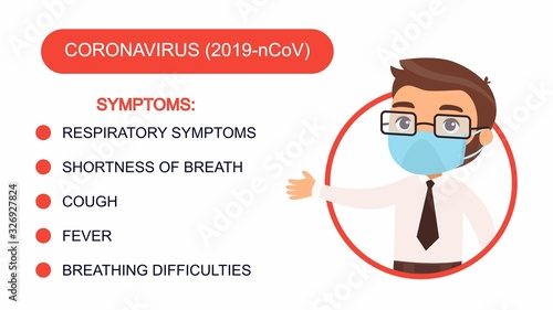 Cartoon man in an office suit points to a list of coronavirus symptoms. Character with a protective mask on his face. Virus protection infographics. Vector illustration on a white background.