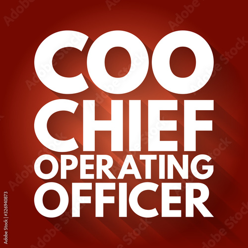 COO - Chief Operating Officer acronym, business concept background