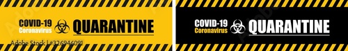 Coronavirus Covid-19 / Quarantine warning banner