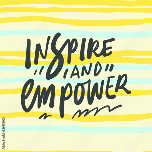 Positive inspirational quote. Affirmations. Hand lettering illustration. Moden abstract 