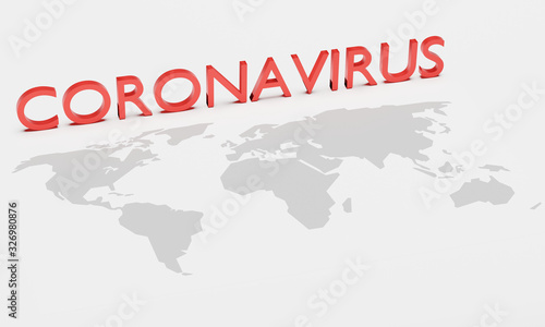 Red text  CORONAVIRUS  placed above world map. Concept art of pandemic situation of coronavirus  2019-nvoc  COVID-19  SARS-COV-2 . Usable as epidemic concept template or infographic. 3D render