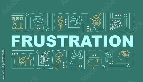 Frustration word concepts banner. Dissatisfaction. Lack of motivation. Infographics with linear icons on green background. Isolated typography. Vector outline RGB color illustration