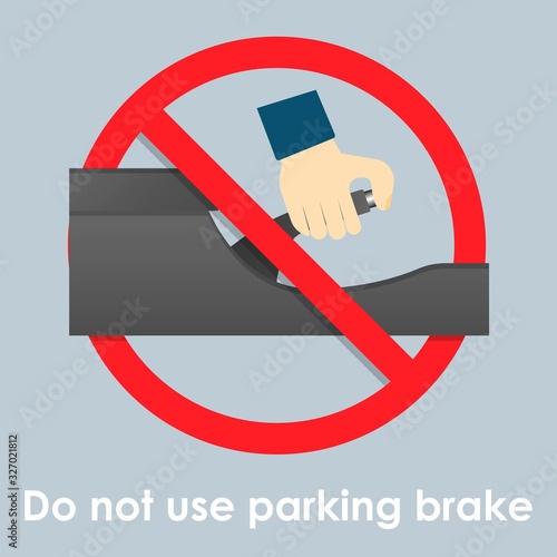 Do not use parking brake when parallel or series parking