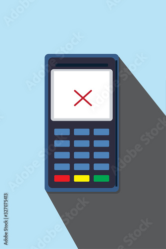 Electronic terminal or reader payment was canceled. Contactless payment system or technology. Colorful modern vector illustration in flat style with long shadow isolated on blue background.