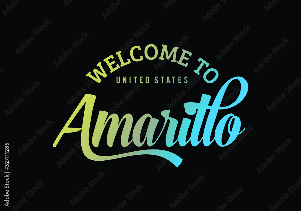 Welcome To 	Amarillo, United States Word Text Creative Font Design Illustration Welcome sign