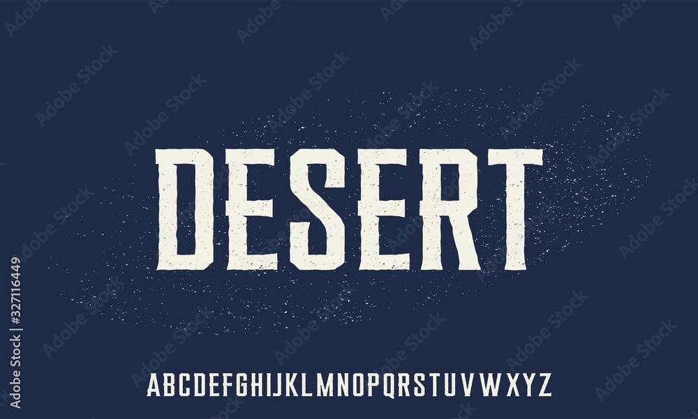 desert font, the rugged typeface with grunge texture Stock Vector