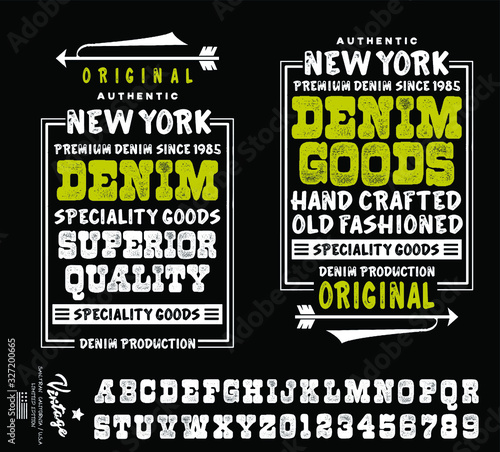 Vector illustration on the theme of denim, raw and jeans in New York City. Vintage design. Grunge background. Typography, t-shirt graphics, print, poster, banner, flyer, postcard.Handmade Vintage Font photo