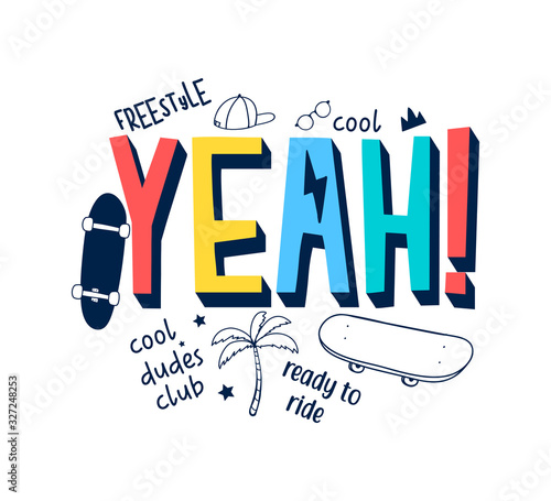 Hand drawn yeah! slogan and doodle elements.  Vector illustration. 
