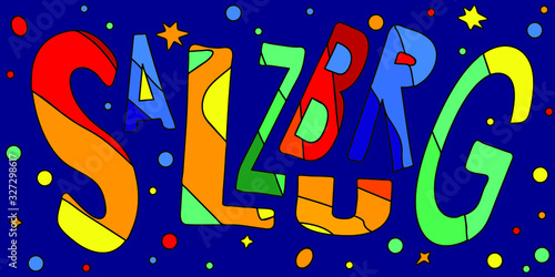 Salzburg - multicolored funny inscription on blue background with stars like space. Salzburg is city in Austia. Kids style. For banners, posters souvenirs and prints on clothing.