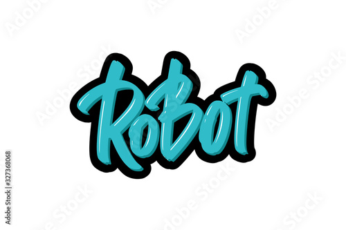 Robot hand drawn modern brush lettering text. Vector illustration logo for print and advertising