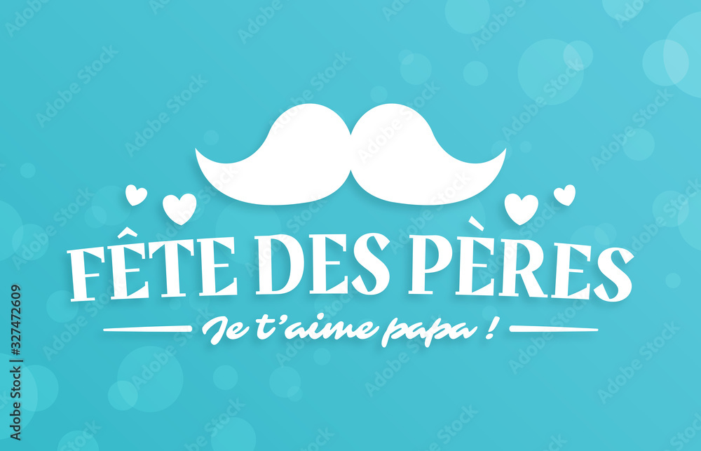 Fête des Pères - Bonne Fête Papa Stock Vector | Adobe Stock