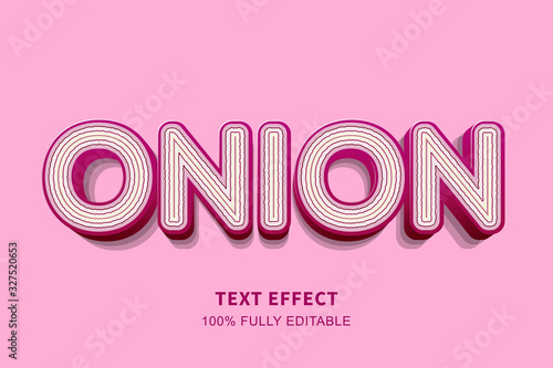 Onion text effect, editable text