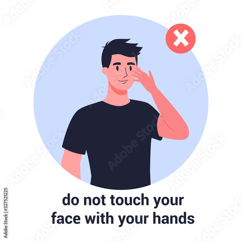 Man touch his face with his hand. Virus prevention and protection.