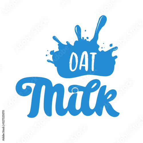 Oat Milk handwritten lettering. Soy Milk typography vector design for milk packaging. Design template. Vector illustration