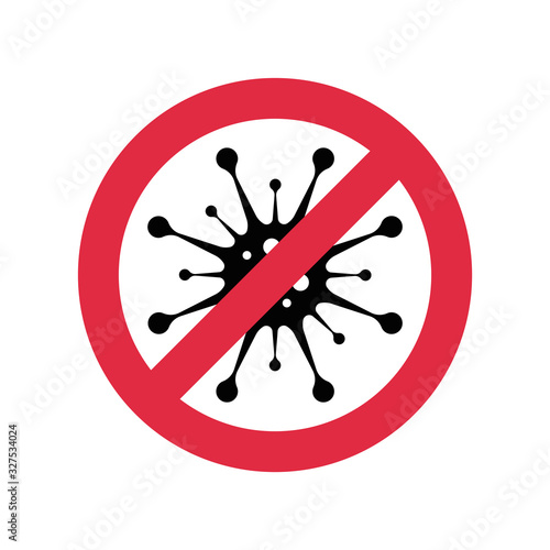 Virus Icon with Red Prohibit Sign. Stop coronavirus, 2019-nCoV. Coronavirus danger and public health risk disease and flu outbreak or coronaviruses influenza as dangerous. Coronavirus outbreak.